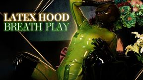 [4K] Latex Hood Breath Play