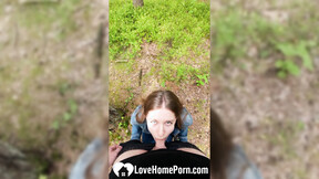 I ejaculated in her mouth in the woods