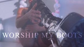 WORSHIP MY BOOTS