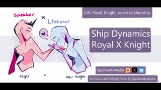Ship Dynamic: Royal Speaker and Knight Lister (F/A)