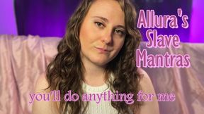 Goddess Worship Slave Training - Allura’s Slave Mantras