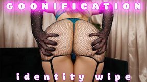 Goonification: Identity Wipe