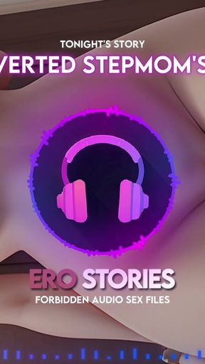 Ero Stories: My Perverted Stepmom's Friend (Audio, ASMR, Whisper, Seductive &amp; Sensual)   Clip 1