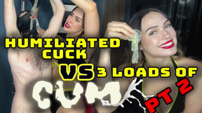 Humiliated cuck vs 3 loads of cum Pt 2