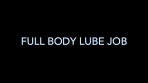 FULLBODY LUBE JOB