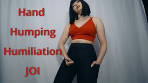 Hand Humper Humiliation