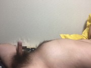 ドで全裸でちんちん触ってたら射精しちゃった