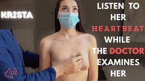 REAL HEART SOUNDS: KRISTA'S HEARTBEAT & Lung sounds while The Doctor examines her - STETHOSCOPE - Auscultation (in full HD)