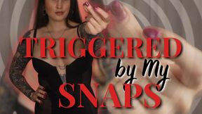 TRIGGERED by My SNAPS