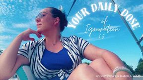 Your Daily Dose of Ignoration 65 by MoneyPrincess Isabella