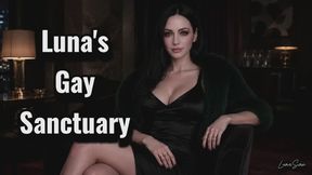Luna's gay sanctuary