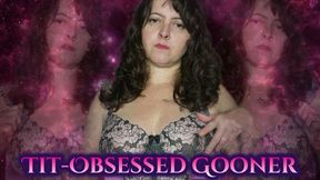 Tit-Obsessed Gooner - 720p mp4