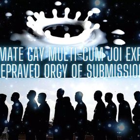 The Ultimate Gay Multi-cum JOI Experience - Depraved Orgy of Submission (cumshot 4)