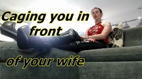 Caging you in front of your wife (MOV)