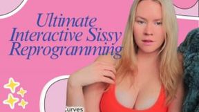 Ultimate Interactive Sissification Reprogramming