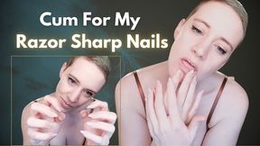 Cum For My Razor Sharp Nails