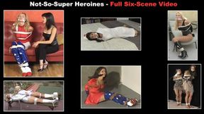 Not-So-Super Heroines - FULL SIX-SCENE VIDEO! Enhanced