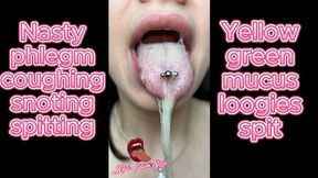 Snorting coughing hocking and spitting nasty yellow green thick silmy phlegm mucus loogies from my lungs sinuses and throat