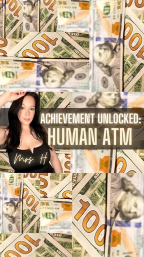 Achievement Unlocked: Human ATM Level 1