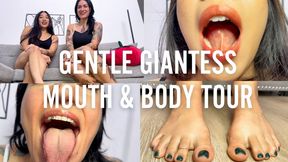 Gentle Giantess Body and Mouth Tour
