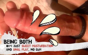 #71-just Sweet Masturbation and Anal Play, No Cum - Beingboth