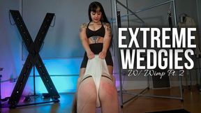 Extreme Wedgies w Wimp pt 2