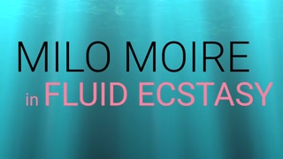 Fluid Ecstasy with Milo Moire - sexy nude mermaid