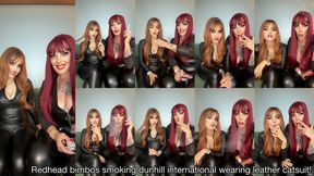 Redhead bimbos smoking dunhill international wearing leather catsuit!