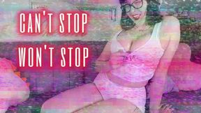 cant stop wont stop