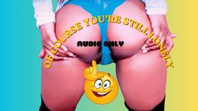 Goddess Aspen Aires: Of Course You're Still A Lonely Bitch