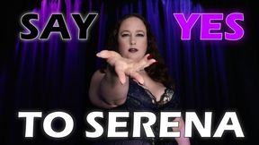 Say ‘Yes’ to Serena featuring Serena Lust ~ Witch Spell Ritual Magic Control Mindfuck Slave Training Slave Instructions Mental Domination Psychological Domination