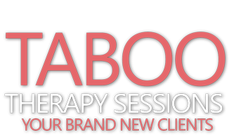 Taboo therapy sessions - your brand-new clients