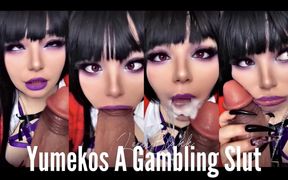 Yumekos a Betting Slut