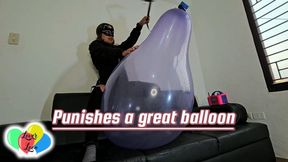 Punishes a great balloon