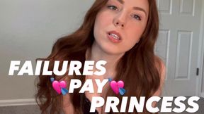 Failures Pay Princess
