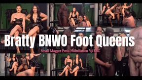Bratty BNWO Foot Queens - Small Maggot Penis Humiliation Vs BBC Ft Katlyn Moree, Honey Hudson & Elitefeetstreet