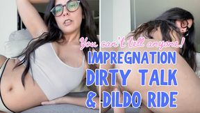 SECRET IMPREGNATION DIRTY TALK & RIDING