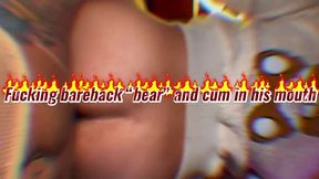 shemale vanessa rafaella - fucking bareback bear and cum in his mouth