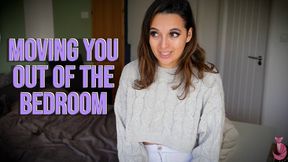 Moving You Out Of The Bedroom