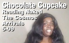 Chocolate cupcake reading naked The Cosmos Arrivals  pxpc1059-001