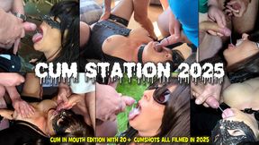 CUM STATION - Cum in Mouth Edition, with 20+ cum in mouth scenes all filmed in 2025