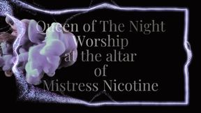 Worship at the Altar of Mistress Nicotine
