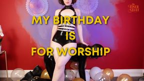 My Birthday Is for Worship