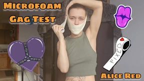 Microfoam Gag Test