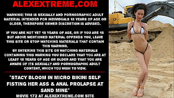 Stacy Bloom in micro bikini self fisting her ass &amp_ anal prolapse at sand mine