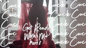 GRWM: Cuckold Edition Part I | Closed Captions