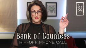 Bank of Countess Diamond Rip-off Phone Call - Findom