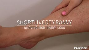 ShortLivedTyranny Shaving Her Hairy Legs