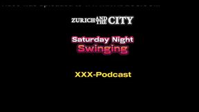Saturday Night Swinging in Switzerland XXX-podcast