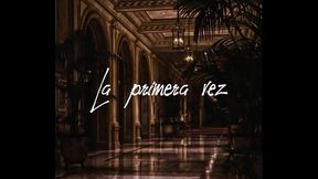 La primera vez